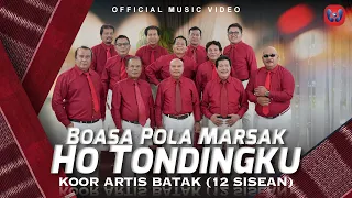 Download Koor Artis Batak (12 Sisean) - Boasa Pola Marsak Ho Tondingku I Official Music Video MP3