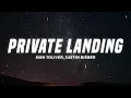 Don Toliver, Justin Bieber - Private Landing (Lyrics) ft. Future
