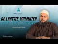 Download Lagu De laatste momenten van het leven | Lezing | Ustaadh Imad Idrissi