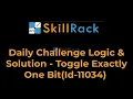 Daily Challenge Logic Solution - Toggle Exactly One Bit Id-11034