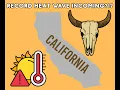 California Weather Record Heat-Wave Incoming