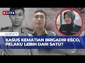 Download Lagu [FULL] Istri Brigadir Esco Tersangka Kasus Kematian Suaminya, Keluarga Korban Duga Ada Pelaku Lain