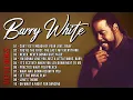 Barry White Greatest Hits Full AlbumπΆ | Best Songs Of All Time All Time π Favorite Hits Songs