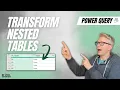 Transform nested tables in Power Query without writing M coding Excel Off The Grid