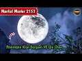 Download Lagu Martial Master 2153 ‼️