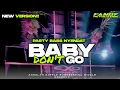 Download Lagu DJ Baby Don't Go x Headlight Party Bass Horeg Terbaru Viral Tiktok