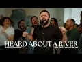 Download Lagu Heard About A River | Official Live Video | Joel Case \u0026 Melissa Helser MP3