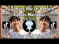 Download Lagu DJ SUMPAH AKU IKI KANGEN,KANGEN MANTANKU RASANE PENGEN | DJ GAGAL MOVE ON MENGKANE VIRAL TIKTOK