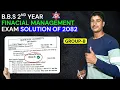 BBS 2nd Year Financial Management Exam Solution 2082 Regular Group B Decoding Study
