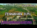 Download Lagu PENNAHAN JUDU - LAGU DAERAH LAMPUNG _ CIPT: KIMAS MUDA