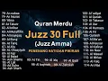 Lagu Murotal Al Quran Juz 30 (Juz Amma) Merdu By Alaa Aqel