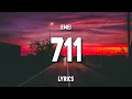 Download Lagu Emei - 711 (Lyrics)