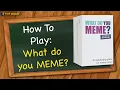 How to play What do you Meme Adult Party Game