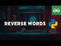 Reverse Words - GFG Problem Solving Python