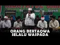 Lagu Orang Bertaqwa Selalu Waspada