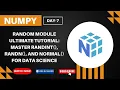 Random Module ULTIMATE Tutorial Master randint randn and normal for Data Science
