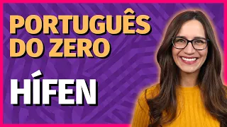 🟣 HÍFEN – Como usar? Saiba as regras! || Prof. Letícia