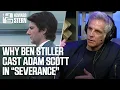 Ben Stiller on Casting Adam Scott in Severance 2022