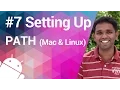 Android Tutorial 07 - Setting Up the Path Mac and Ubuntu