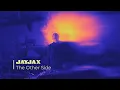 Download Lagu LIVE DJ SET JAYJAX , The Other Side
