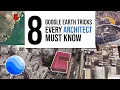Only 1 ARCHITECTS know these GOOGLE EARTH Tricks