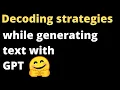 Decoding strategies while generating text with GPT-2 NLP Data Science Machine Learning