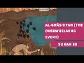 Download Lagu Surah 88: Surah Al-Ghashiyah (The Overwhelming Event) - سورة الغاشية