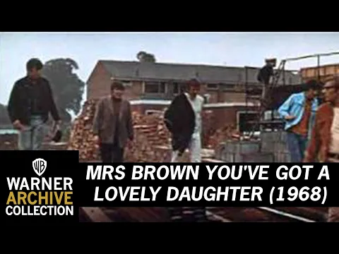 MRS BROWN YOU VE GOT A LOVELY DAUGHTER (Original Theatrical Trailer)