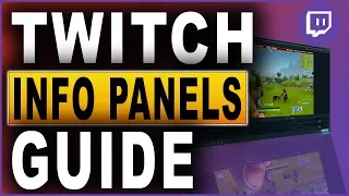 twitch info panels guide 2018 
