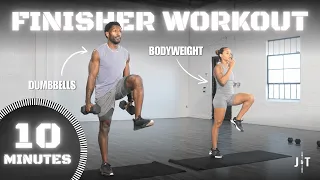 10 Minute Full Body NO EXCUSE Workout [Dumbbell or Bodyweight Finisher]