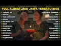FULL ALBUM TUNGGAL EKA - DENNY CAKNAN FULL ALBUM - PLAYLIST LAGU JAWA TERPOPULER 2025
