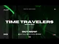 Download Lagu Mafia Natives - Time Travelers (Main Mix) [Visualizer]