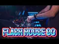 Flash House 90 Direto do Túnel do Tempo DJ Set Mix Vol.128