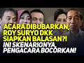 Download Lagu ACARA DIBUBARKAN, ROY SURYO DKK SIAPKAN BALASAN?! INI SKENARIONYA, PENGACARA BOCORKAN!