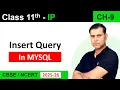 INSERT Query in MySQL Inserting Data into Table Class 11 IP CBSE S4SUREN