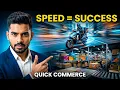 Business ko chahiye Speed with quick commerce