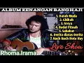 Lagu Album Kenangan Bang Haji Rhoma Irama dalam Live Show