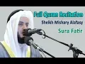 Download Lagu Full Quran Recitation By Sheikh Mishary Alafasy | Sura Fatir