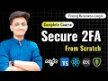- Fixing Business Logic Two Factor Authentication from Scratch Node JS