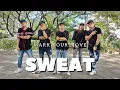 Lagu SWEAT - Myles Erlick |  Advance Dance Fitness | Mark Your Move