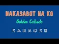 Nakasabot Na Ko (KARAOKE) by Golden Cañedo (Kuya Bryan - OBM)