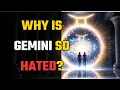 10 REASONS WHY GEMINI IS SO HATED This Is Why Nobody Likes You