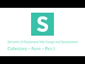 Semantic UI Collections - Form Part I