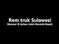 Lagu Rem truk Sulawesi