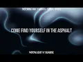 Nothing But Thieves - Stray Dogs (Lyrics)
