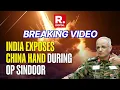 Download Lagu Operation Sindoor Breaking News: Pak-China Nexus during Op Sindoor Revealed | Dy Chief of Army Staff