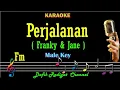 Perjalanan (Karaoke) Franky And Jane Nada Pria/ Cowok/ Male key Fm Franky Sahilatua