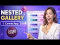Nested Gallery in Power Apps Explained Simply LowCodeFX