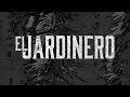Los Farmerz - El Jardinero [Lyric Video]