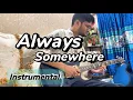 Lagu Always Somewhere | Instrumental Full Song  | Scorpions